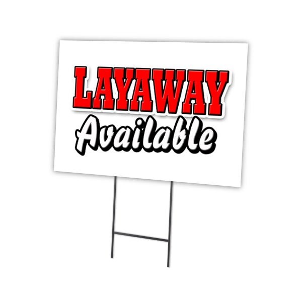 Signmission Layaway Available Yard Sign & Stake outdoor plastic coroplast window, C-1216-DS-Layaway Available C-1216-DS-Layaway Available - main